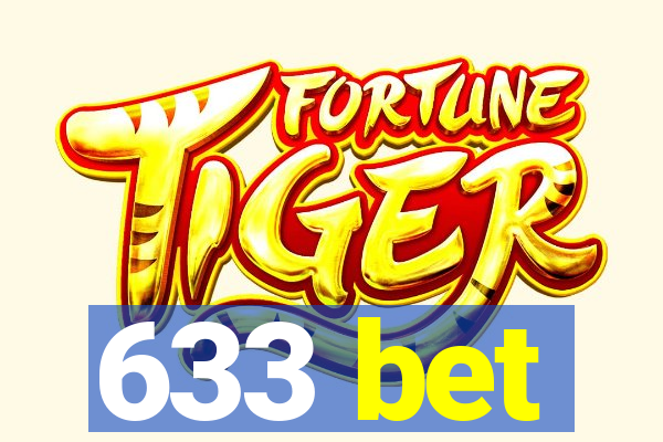 633 bet